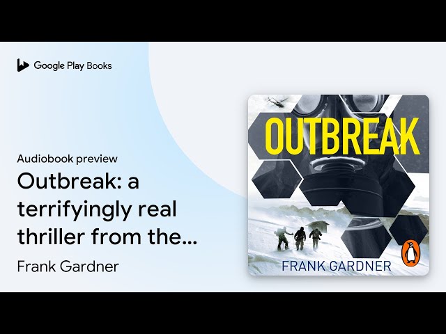 Vídeo relacionado con Outbreak: a terrifyingly real thriller from the No.1 Sunday Times bestselling author: 3 (A Luke Carlton Thriller, 3)