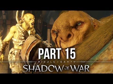 MIDDLE EARTH SHADOW OF WAR Gameplay Walkthrough Part 15 -THE BEST DEFENSE (Full Game)