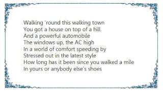 Jackson Browne - Walking Town Lyrics