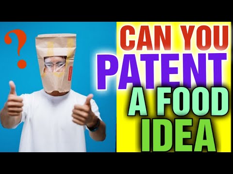 Can you Patent Food Ideas [ How Much Does it Cost To Get A Recipe Patent ]