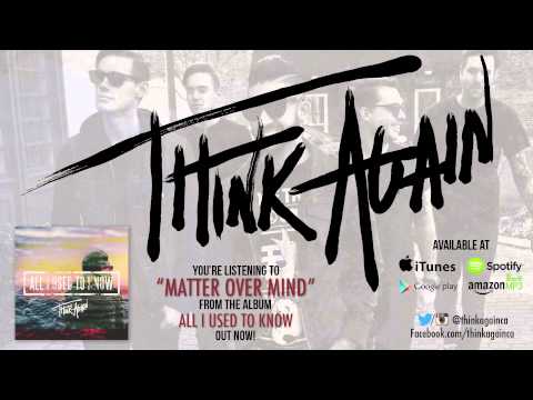 Think Again - Matter Over Mind