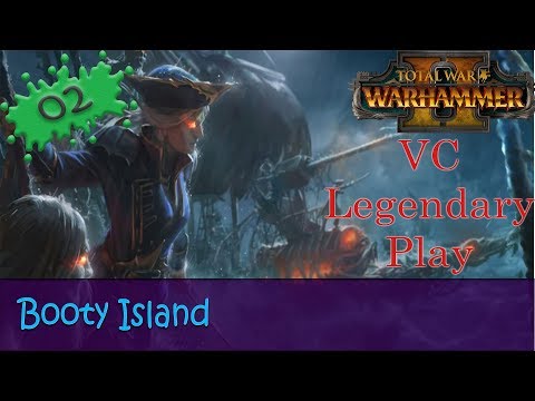 Warhammer 2 Mortal Empires Legendary Vampire Coast Campaign E02 - Booty Island