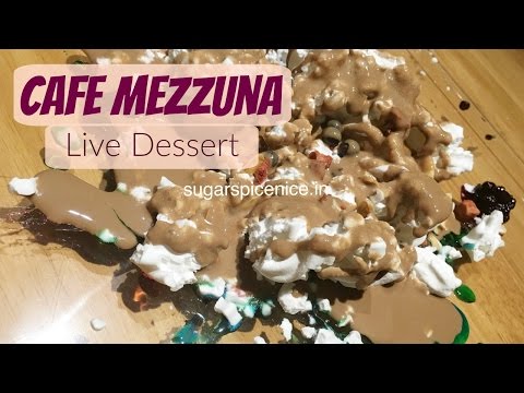 Live Dessert at Cafe Mezzuna | SugarSpiceNice