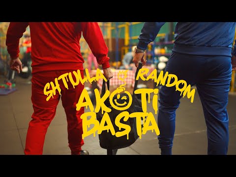 Shtulla - Ako ti basta ft. Random, Knowhere2Run (OFFICIAL VIDEO)