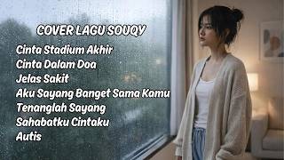Download lagu 🎶 Kumpulan Cover Lagu SouQy Versi Cewe | Full Album Pilihan Terbaik 🎶 mp3