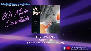 Eurasian Eyes - Corey Hart (&quot;Nine 1/2 Weeks&quot;, 1986)