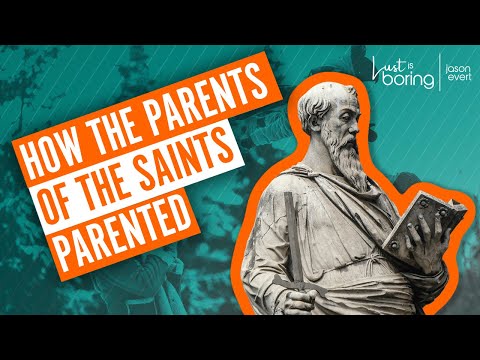 Learning how to parent from the saints