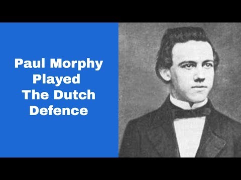 Historical chess event | Paul Morphy played the killer Dutch defence | Harrwitz vs Morphy: 1858
