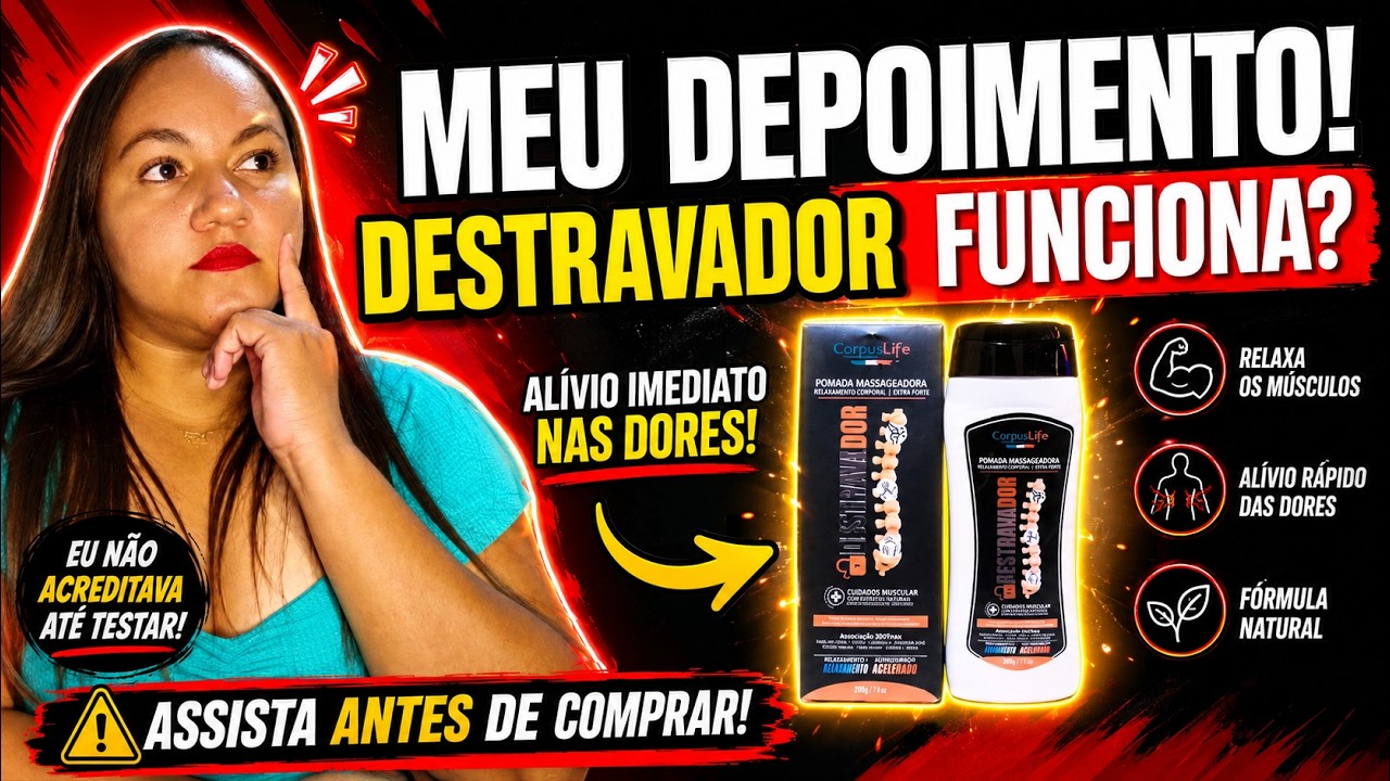 DESTRAVADOR DE DOR - DESTRAVADOR POMADA - DESTRAVADOR É BOM? DESTRAVADOR FUNCIONA? DESTRAVADOR SPRAY