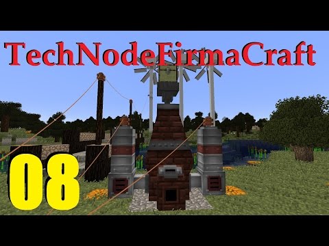 TechNodeFirmaCraft Ep 8: Immersive Engineering Blast Furnace