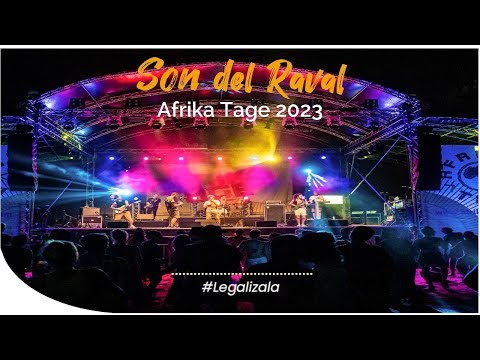 Son del Raval @ Afrika Tage 2023 - Legalizala