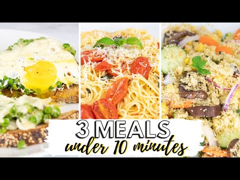 3 Vegetarian Meals UNDER 10 Minutes (FAST & EASY Recipes)