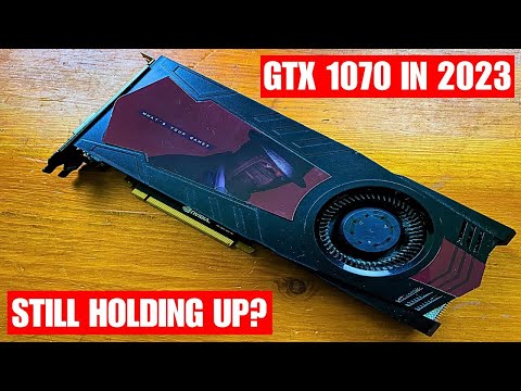 GTX 1070 Review in 2023 Part 2 - Still Holding Up?