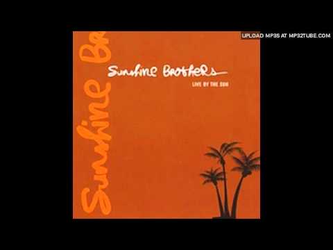 Sunshine Brothers - Bee to the Rose