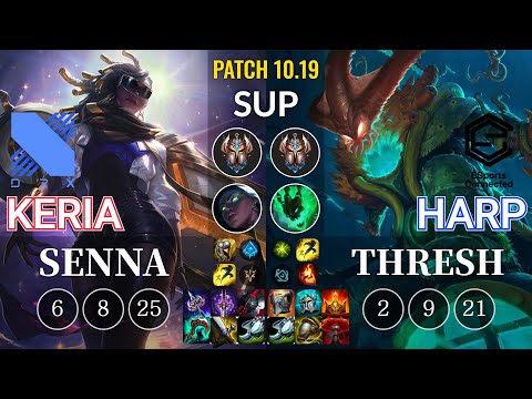 DRX Keria Senna vs ESC Harp Thresh Sup - KR Patch 10.19