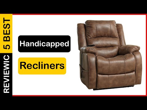 ✅  Best Recliners For Handicapped In 2023 💝 Top 5 Tested & Buying Guide
