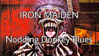 IRON MAIDEN - Nodding Donkey Blues (Lyric Video)