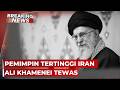 BREAKING NEWS Iran S Supreme Leader Ali Khamenei Killed In US Israeli Attack