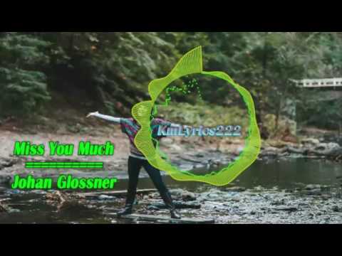 Miss You Much By Johan Glossner-[2010s Pop Music]