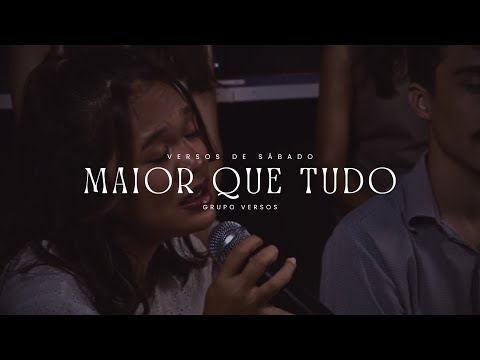 MAIOR QUE TUDO - Grupo Versos (Cover Vídeo) #versosdesábado