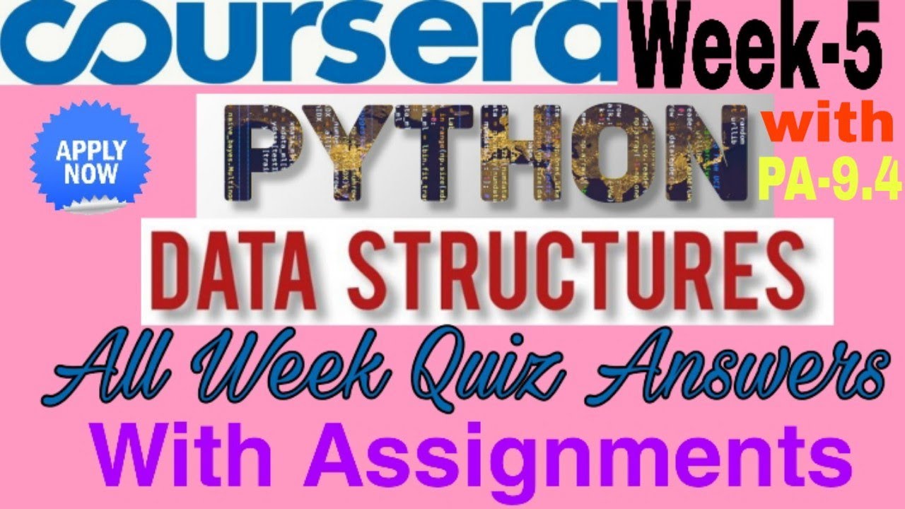 Coursera: Python Data Structures Complete Course solved Week -5 Quiz answers With Assignment