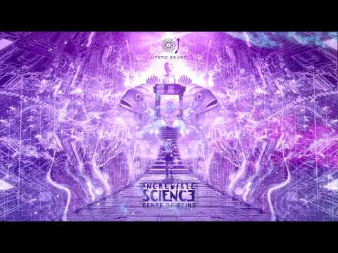 Incredible Science - Sense of Being