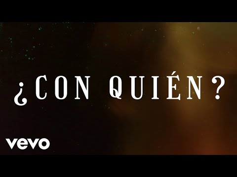 Danny Felix, Yeison Jimenez - ¿Con Quién? (LETRA)