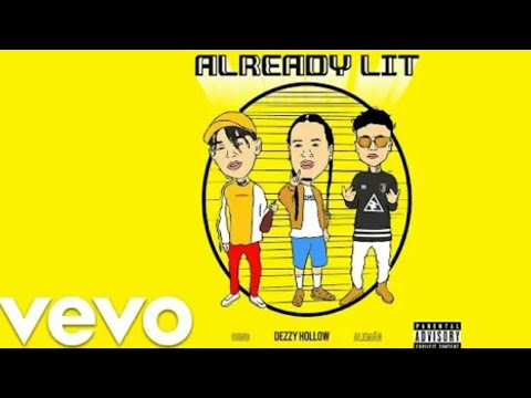ALEMAN-ALREADY LIT FT.DEZZY HOLLOW & OHNO
