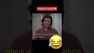Passport Control😂😂#shorts #shortsfeed #yt #subscribe ❤️