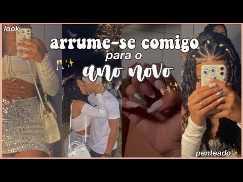 ARRUME-SE COMIGO PARA O ANO NOVO ~ completo 🥂✨🤍