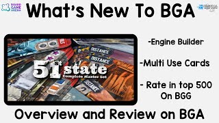 What's New To BGA - 51st State - A look at a quick review
