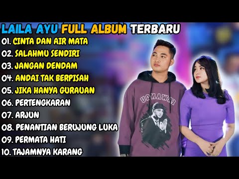 Laila Ayu Full Album Terbaik 2024 | CINTA DAN AIR MATA | Simpatik Musik Full Album Terbaru 2024