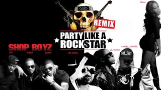 Shop Boyz Party Like A Rockstar Remix Ft Lil Wayne, Jim Jones, Chamillionaire &amp; Trina Clean