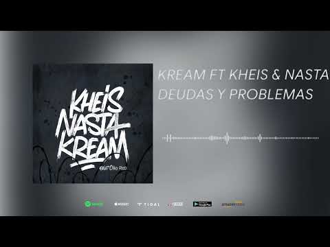 DEUDAS Y PROBLEMAS - KHEIS X KREAM X NASTA (Saintcairoprod)