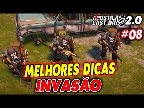 MELHORES DICAS PARA FAZER INVASÃO - Apostila Last Day 2.0 #08
