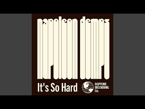 It's So Hard