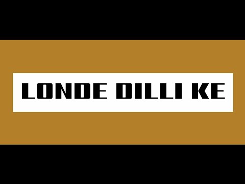 LONDE DILLI KE - LIL GOLU (LYRIC VIDEO)