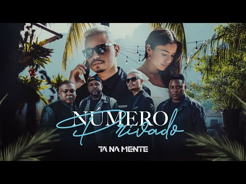 Tá Na Mente - Número Privado | Video Oficial