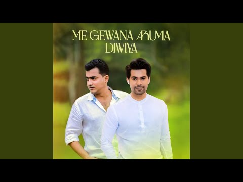 Me Gewana Aruma Diwiya
