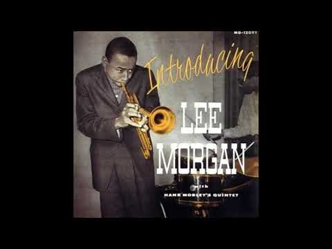 Lee Morgan    Introducing Lee Morgan  Full Album