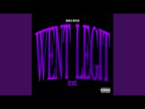 WENT LEGIT (Remix)