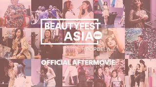 BeautyFest Asia 2018: Official Aftermovie