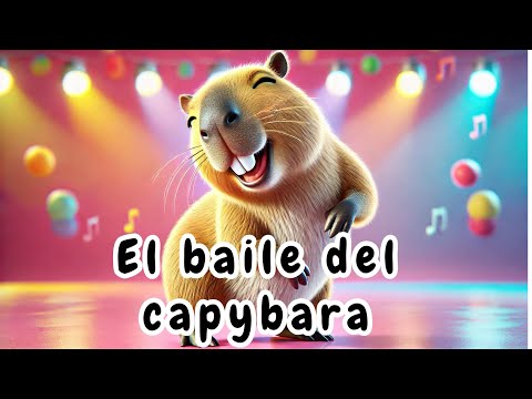El baile del capybara 🦫 - Canción infantil divertida para bailar