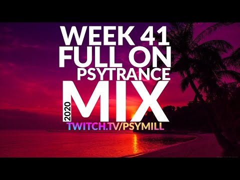 Full On Psytrance Mix [October 2020, Week 41]