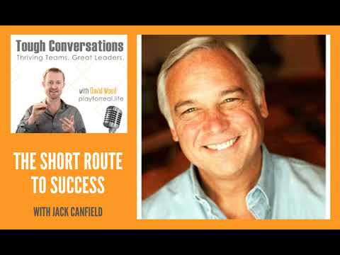 Jack Canfield on The Short Route to Success