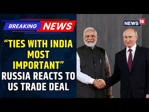 BREAKING: Russia Says No Reports of India Stopping Russian Oil Purchases After US-India Trade Deal