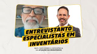 Entrevistando Especialistas em Inventários - Dr. Fauzer