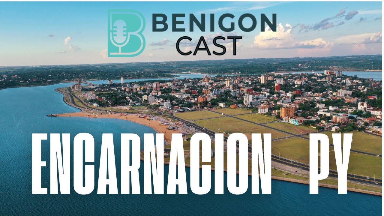 O MELHOR LUGAR PARA SE VIVER,  ENCARNACION - PARAGUAY