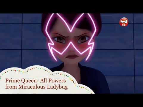 Prime Queen- All Powers from Miraculous Ladybug