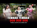 WAKTU KU KECIL Nabila Cahya Ft Cece Ayu Tembak Tembak Dor Dor Dor DJ REMIX